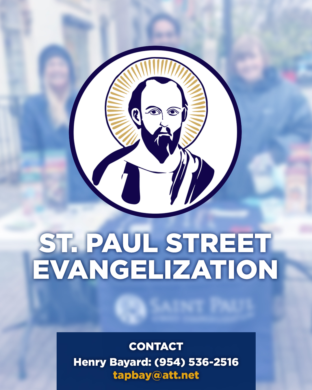 St. Paul Street Evangelization                                                                                                                                                                                                                                                                              