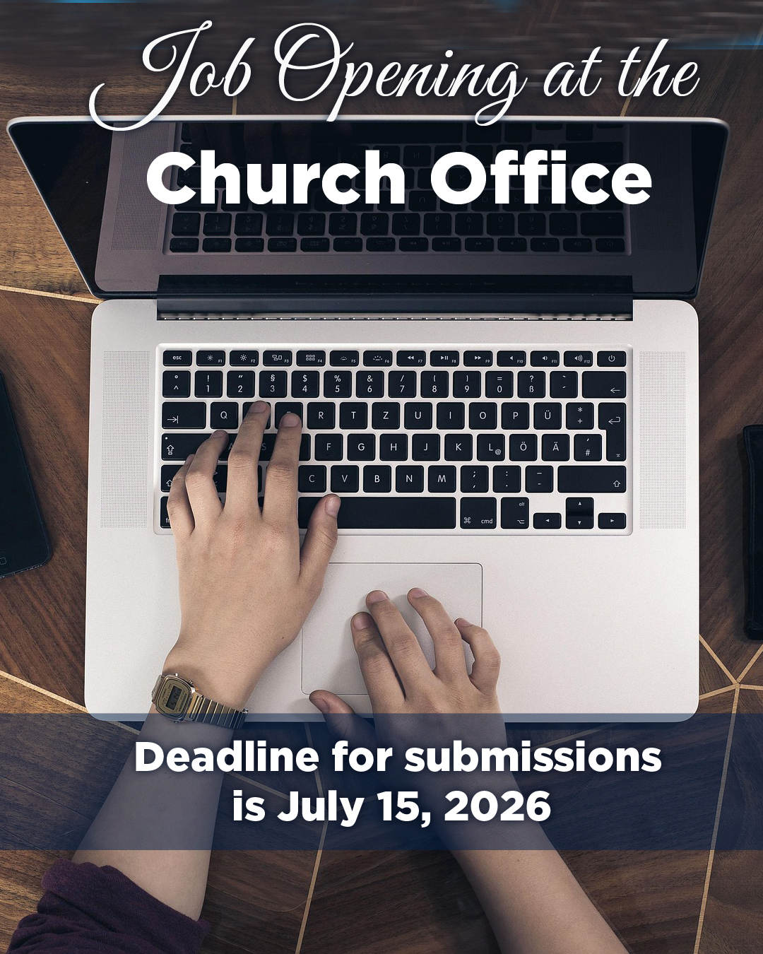 Job Opening at the Church Office                                                                                                                                                                                                                                                                            