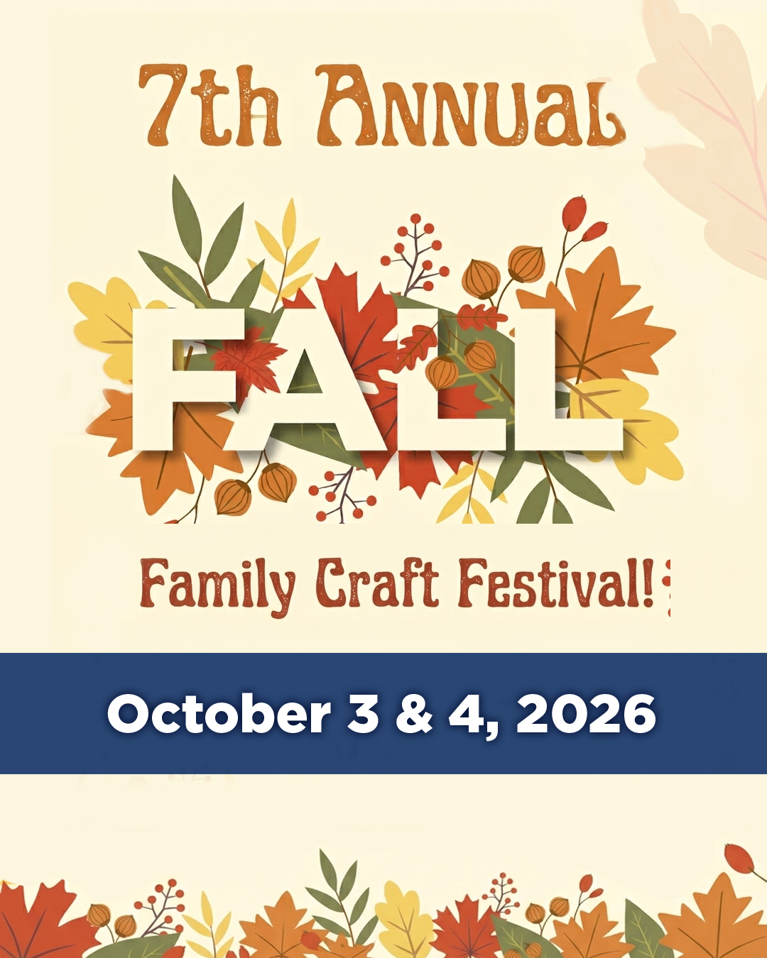7th Annual Fall Family Craft Festival!                                                                                                                                                                                                                                                                      