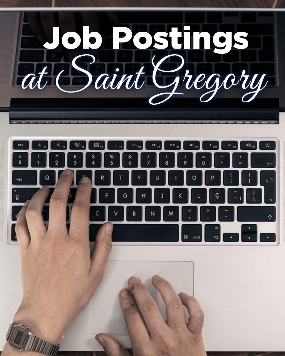 Job Postings at Saint Gregory                                                                                                                                                                                                                                                                               