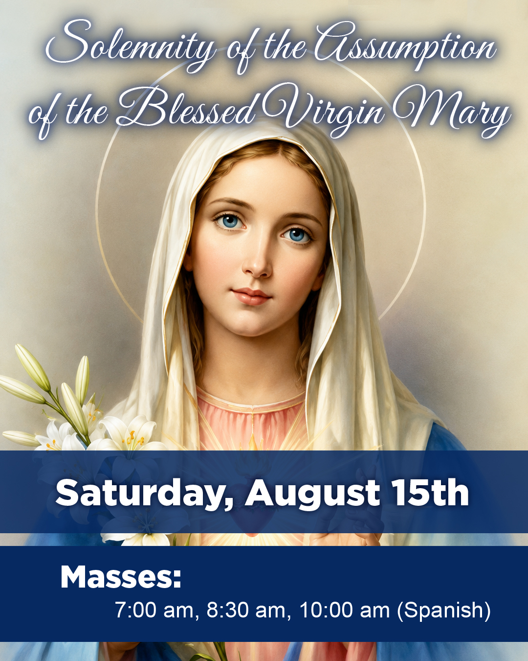 Solemnity of the Assumption of the Blessed Virgin Mary                                                                                                                                                                                                                                                      
