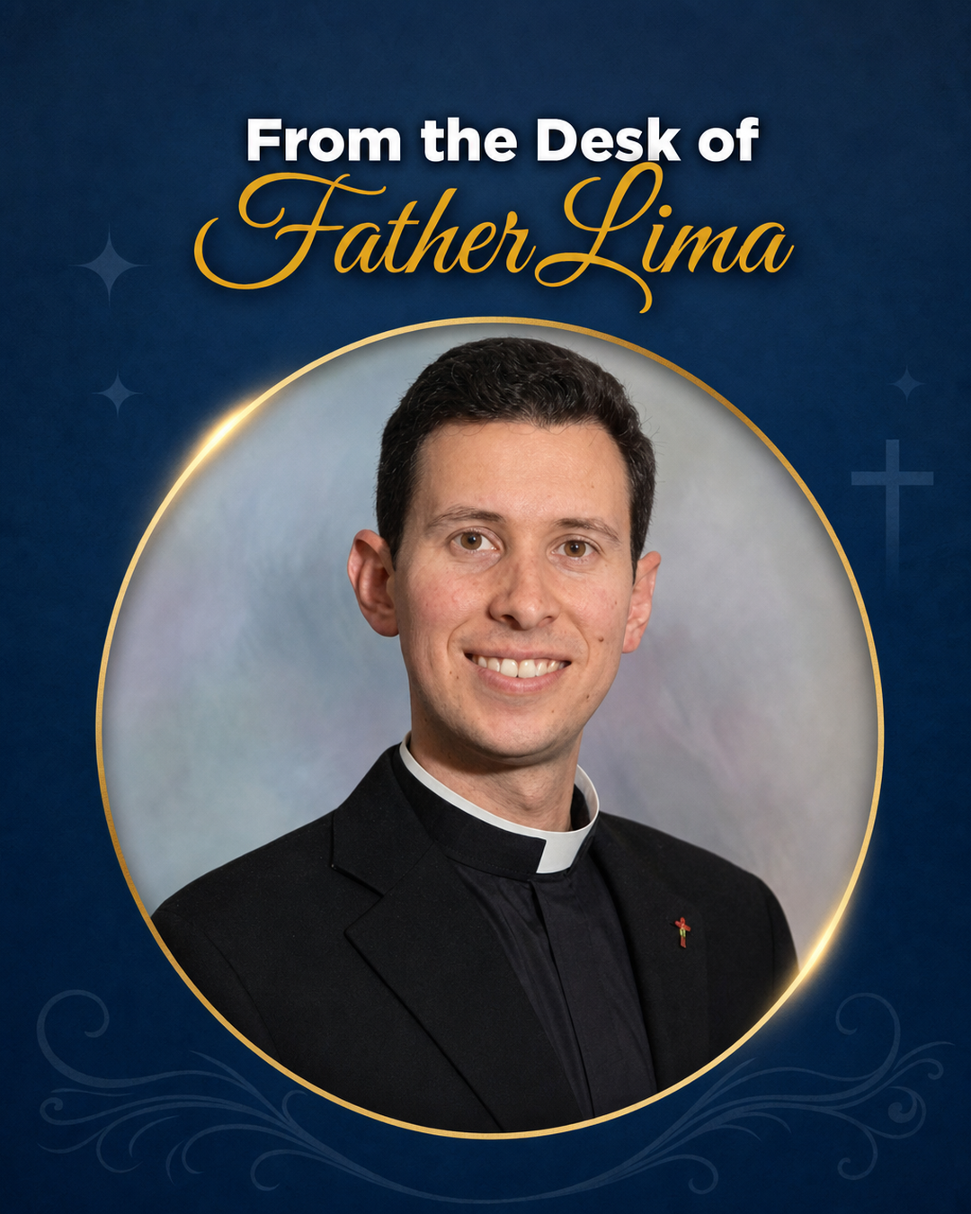 From the Desk of Father Lima